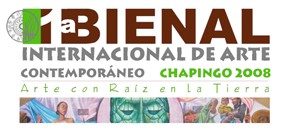 I Bienal Internacional de Arte de Chapingo 2008
