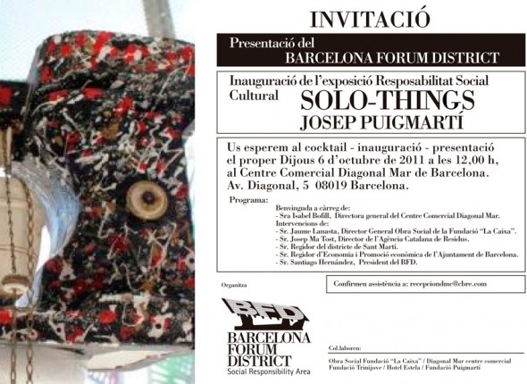 LA EXPOSICION "SOLO THINGS" | RESPONSABILIDAD SOCIAL Y CULTURAL LLEGA A DIAGONAL MAR - Octubre 2011