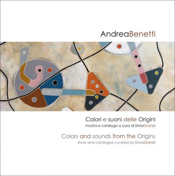 "Colori e suoni delle origini" di Andrea Benetti