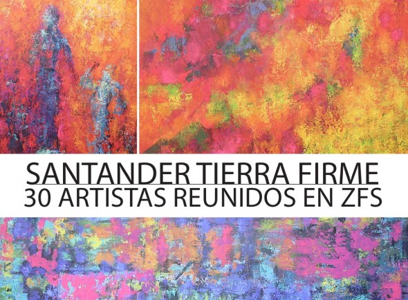 Zona Franca SANTANDER - Santander Tierra Firme - 30 Artistas Nacionales -
